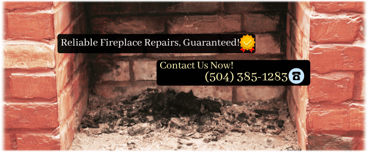 Fireplace Repair New Orleans LA
